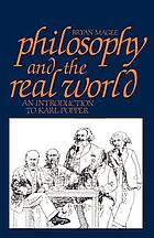 Philosophy and the real world : an introduction to Karl Popper