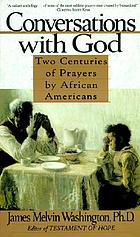 Conversations with God : two centuries of prayers by African Americans