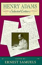 Henry Adams : selected letters