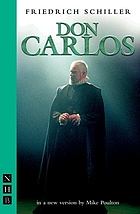 Don Carlos, infante of Spain, a drama in five acts