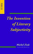 The invention of literary subjectivity