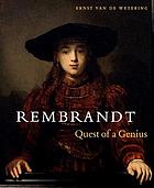Rembrandt, quest of a genius