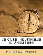 Les crises industrielles en Angleterre