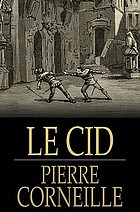 Le Cid : a translation in rhymed couplets