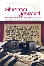 Shema Yisrael : the three portions of the Shema, including the bedtime Shema = [Seder ḳeriʼat Shemaʻ u-ḳeriʼat Shemaʻ ʻal ha-miṭah]