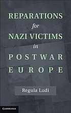 Reparations for Nazi victims in postwar Europe