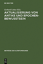 Aktualisierung von Antike und Epochenbewusstsein : erstes Bruno Snell-Symposion der Universität Hamburg am Europa-Kolleg
