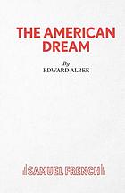 The American dream: a play