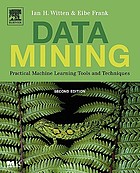 Data Mining : Practical Machine Learning Tools and Techniques, Second Edition