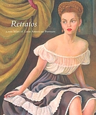 Retratos : 2, 000 years of Latin American portraits