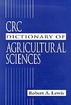 CRC dictionary of agricultural sciences