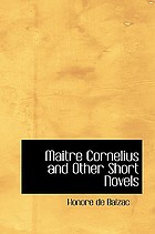 Maitre Cornelius and other short novels