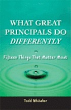What great principals do differently : fifteen things that matter most