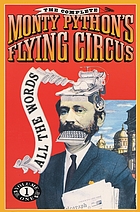 The complete Monty Python's flying circus : all the words