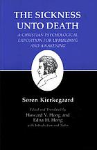The sickness unto death : a Christian psychological exposition for upbuilding and awakening