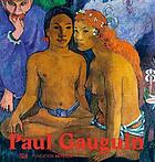 Paul Gauguin : [Ausstellung "Paul Gauguin" Fondation Beyeler, Riehen/Basel, 8. Februar bis 28. Juni 2015]