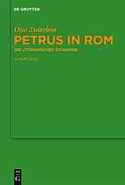 Petrus in Rom, die literarischen Zeugnisse : mit einer kritischen Edition der Martyrien des Petrus und Paulus auf neuer handschriftlicher Grundlage