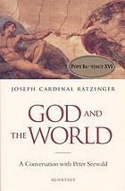 God and the world : believing and living in our time