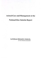Animal care and management at the National Zoo interim report