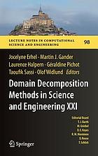 Domain decomposition methods in science and engineering XXI