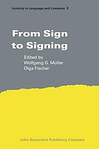 From sign to signing