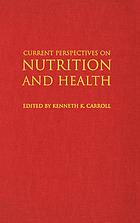 Current perspectives on nutrition and health