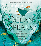 Ocean speaks : how Marie Tharp revealed the ocean's biggest secret