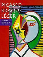 Picasso, Braque, Léger, and the Cubist spirit, 1919-1939