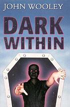 Dark within : a novel
