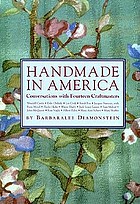 Handmade in America : conversations with fourteen craftmasters