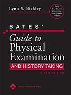 Bates' guide to physical examination and history takingBates' guide to physical examination and history taking