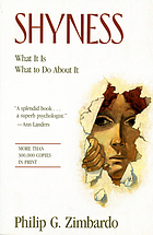 Shyness : what it is, what to do about it