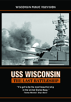 USS Wisconsin : the last battleship