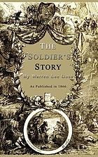 The soldier's story of his captivity at Andersonville, Belle isle, and other Rebel prisons