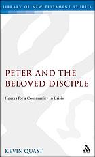 Peter and the beloved disciple : figures for a community in crisis