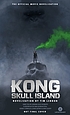 Kong: Skull Island : the official movie novelization 