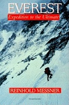 Everest : expedition to the ultimate
