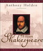 William Shakespeare : an illustrated biography