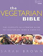 The vegetarian bible