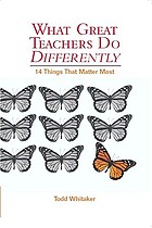 What great teachers do differently : fourteen things that matter most