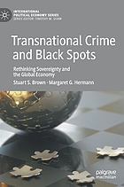 Transnational crime and black spots : rethinking sovereignty and the global economy
