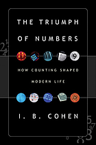 The triumph of numbers : how counting shaped modern life