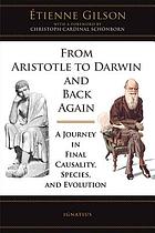 From Aristotle to Darwin and back again : a journey in final causality, species, and evolution