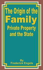 The origin of the family, private property, and the state, in the light of the researches of Lewis H. Morgan