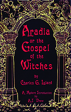 Aradia : gospel of the witchesAradia : or the gospel of the witches