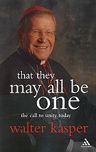 That they may all be one the call to unity