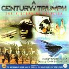 A century of triumph : the history of aviation