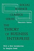 The theory of business enterprise