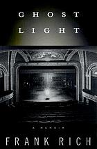 Ghost light : a memoir