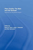 Piero Sraffa, the man and the scholar : exploring his unpublished papers